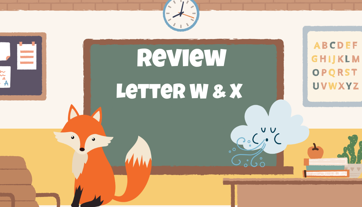 Level 0 - Unit 4B: Letter WXYZ (UPDATED) - Lesson 4