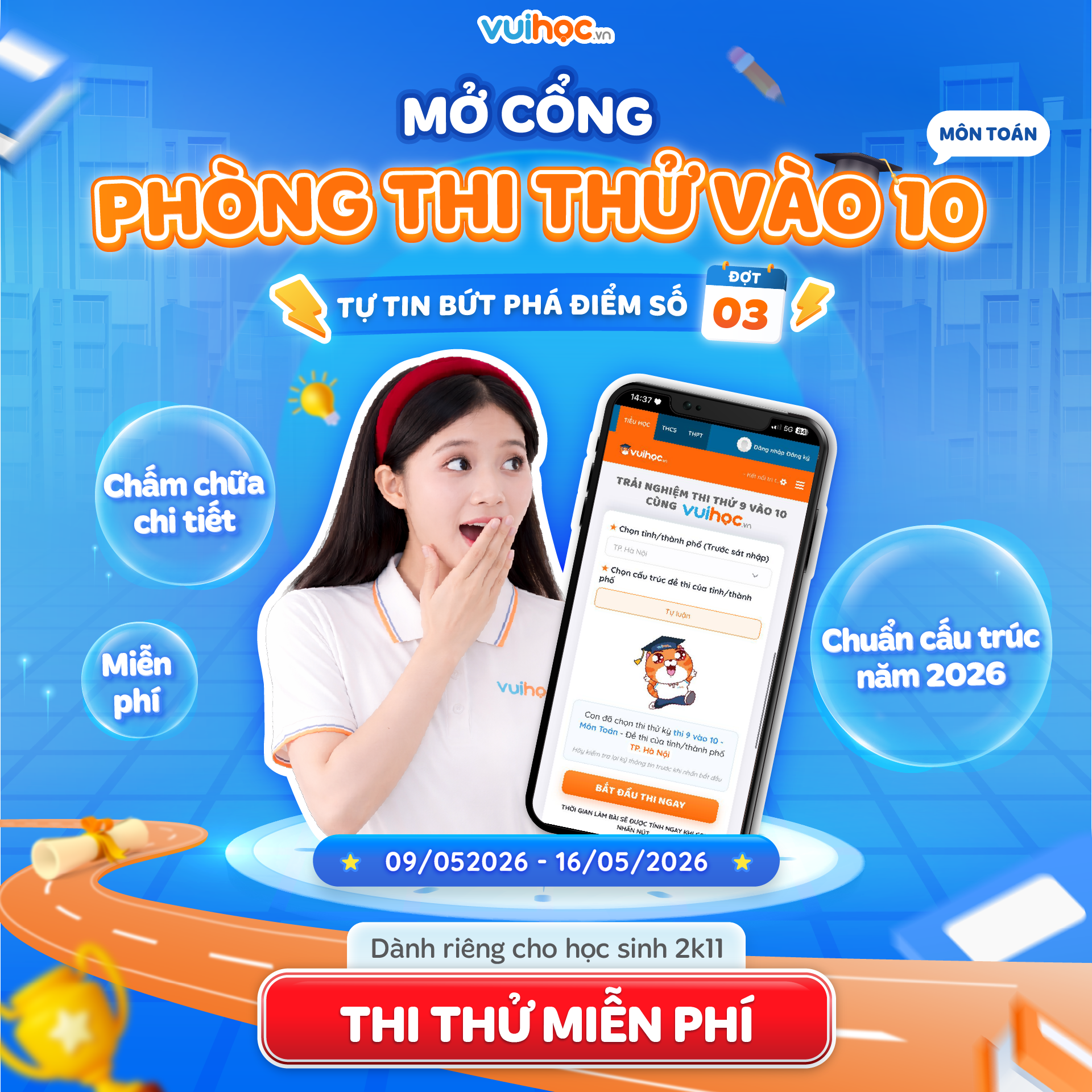 VUIHOC CHÍNH THỨC MỞ CỔNG THI THỬ TOÁN VÀO 10 - ĐỢT 3 (09/05 - 16/05/2026)
