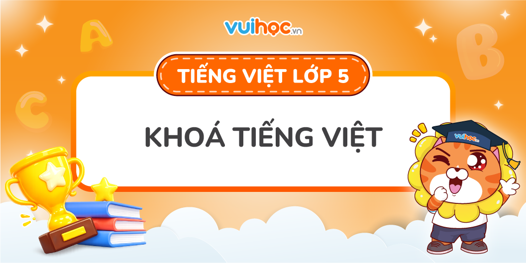 Khoá vững nền tảng - Tiếng Việt 5